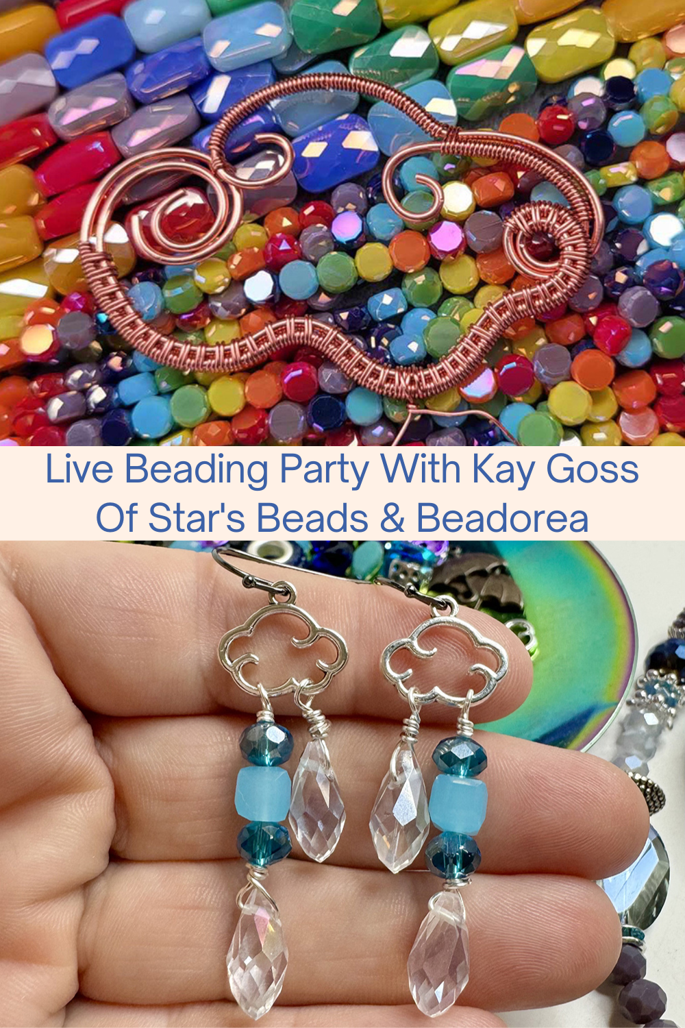 Live Beading Party With Kay Goss Of Star's Beads & Beadorea Collage